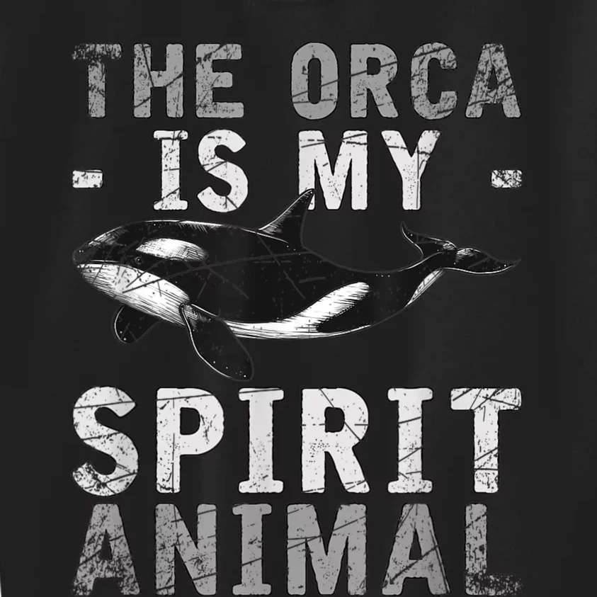 The Orca Is My Spirit Animal Orca Kids Sweatshirt