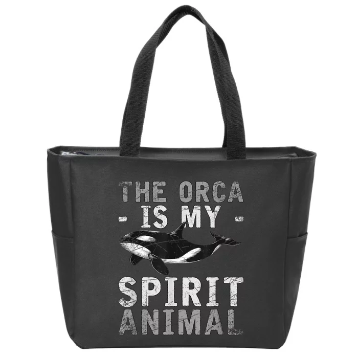 The Orca Is My Spirit Animal Orca Zip Tote Bag