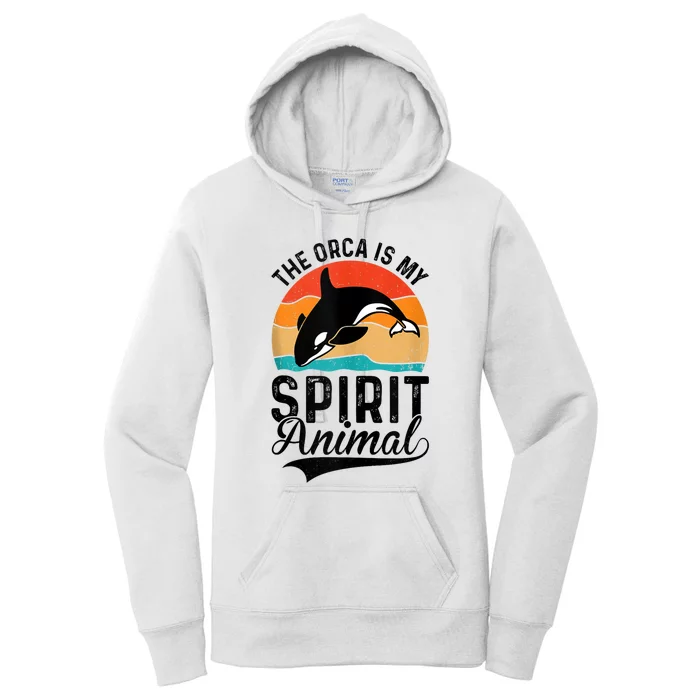 The Orca Is My Spirit Animal Funny Orca Women's Pullover Hoodie