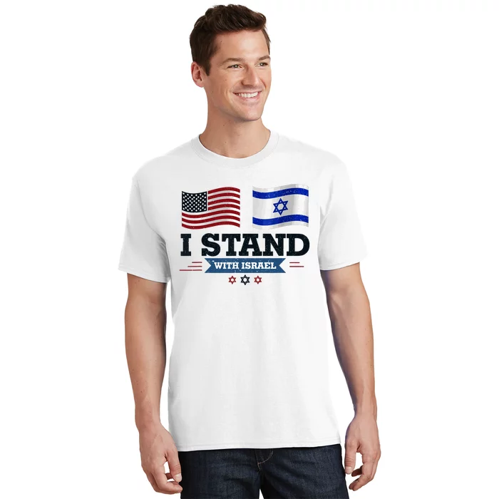 The Original I Stand With Israel Israel Usa T-Shirt