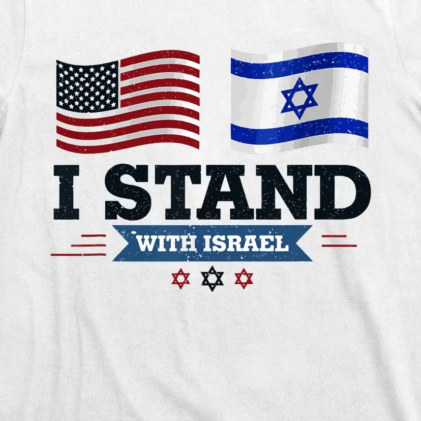 The Original I Stand With Israel Israel Usa T-Shirt