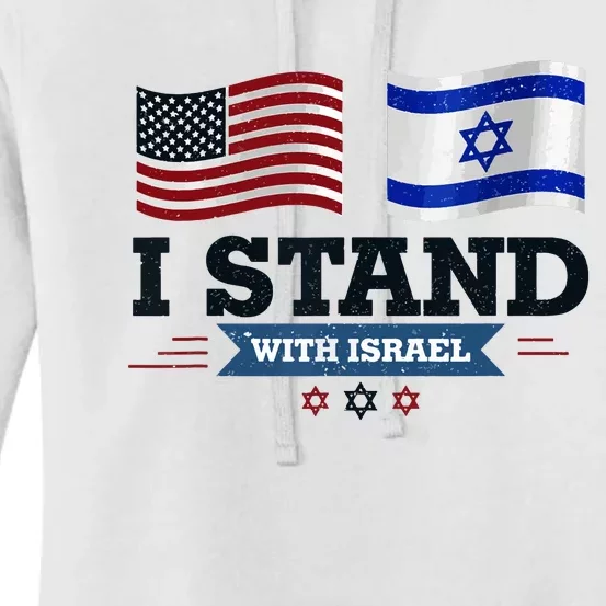 The Original I Stand With Israel Israel Usa Women's Pullover Hoodie