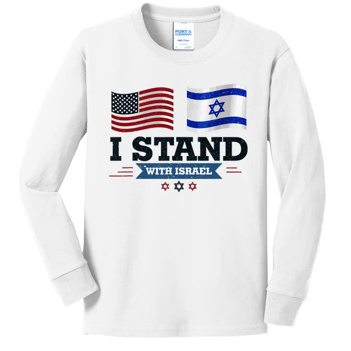 The Original I Stand With Israel Israel Usa Kids Long Sleeve Shirt