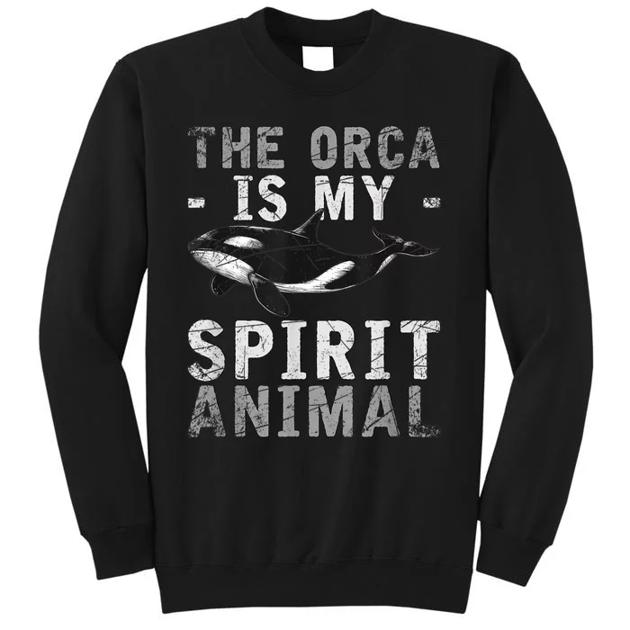 The Orca Is My Spirit Animal Orca Sweatshirt