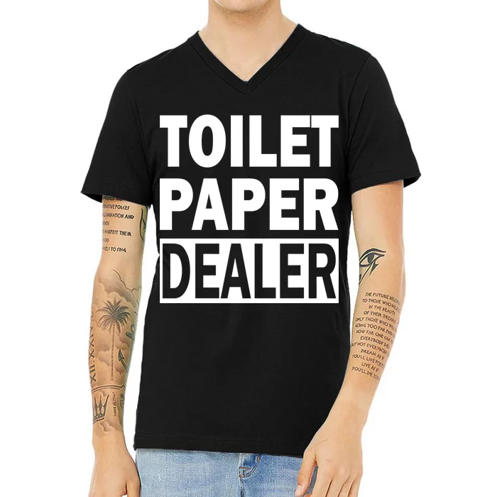 Toilet Paper Dealer V-Neck T-Shirt