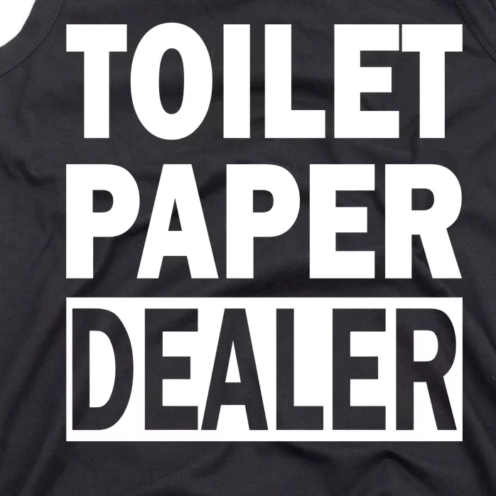 Toilet Paper Dealer Tank Top