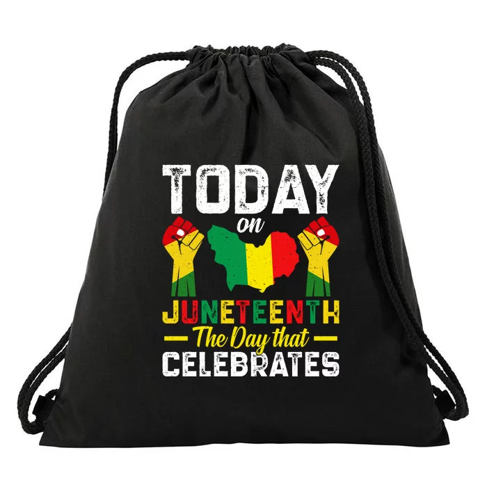 Today On Juneteenth The Day That Celebrates Afro America Gift Drawstring Bag