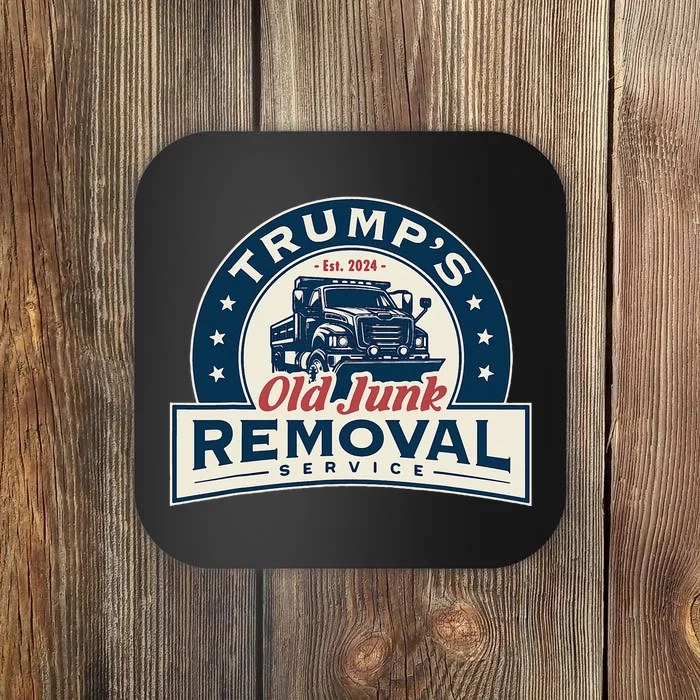 TrumpS Old Junk Removal Service Est 2024 Anti Biden Coaster