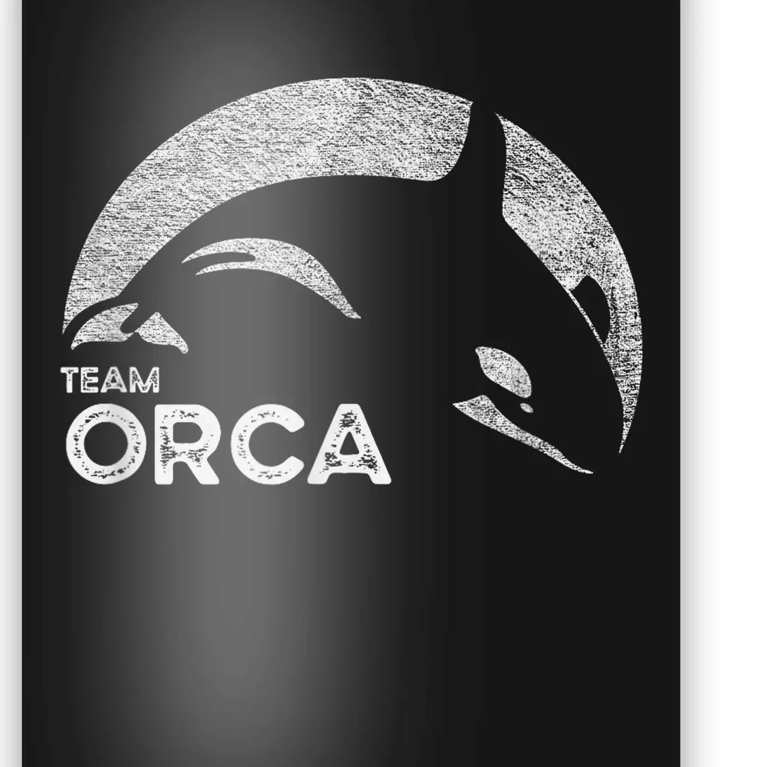 Team Orca Killer Whale Distressed Design Poster