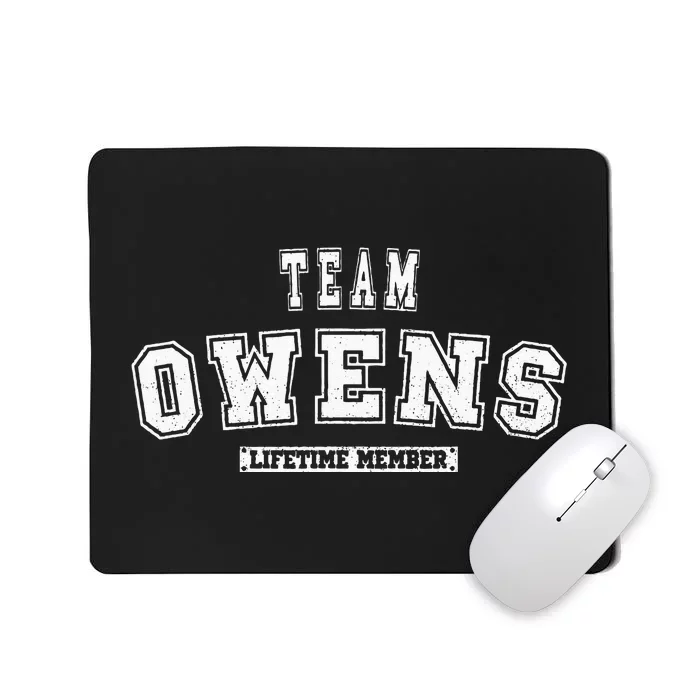 Team OWENS Lifetime Member Family Last Name Mousepad