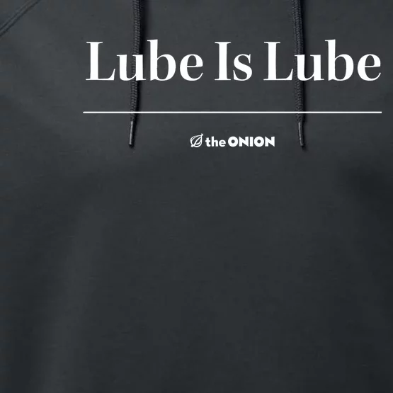 The Onion Lube Is Lube Performance Fleece Hoodie