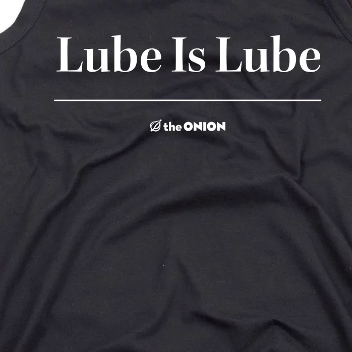 The Onion Lube Is Lube Tank Top