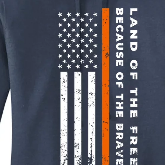 Thin Orange Line Land Of The Free Because Of The Brave Meaningful Gift Women's Pullover Hoodie