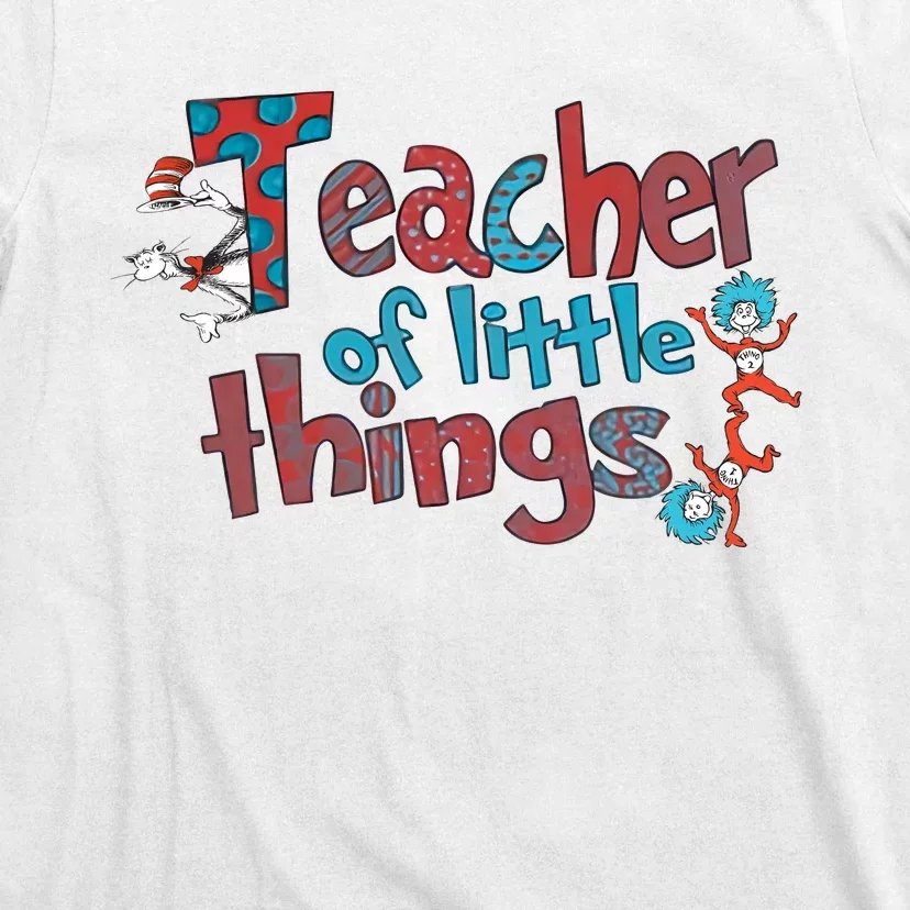 Teacher Of Little Things Reading Lover National Read Across America T-Shirt