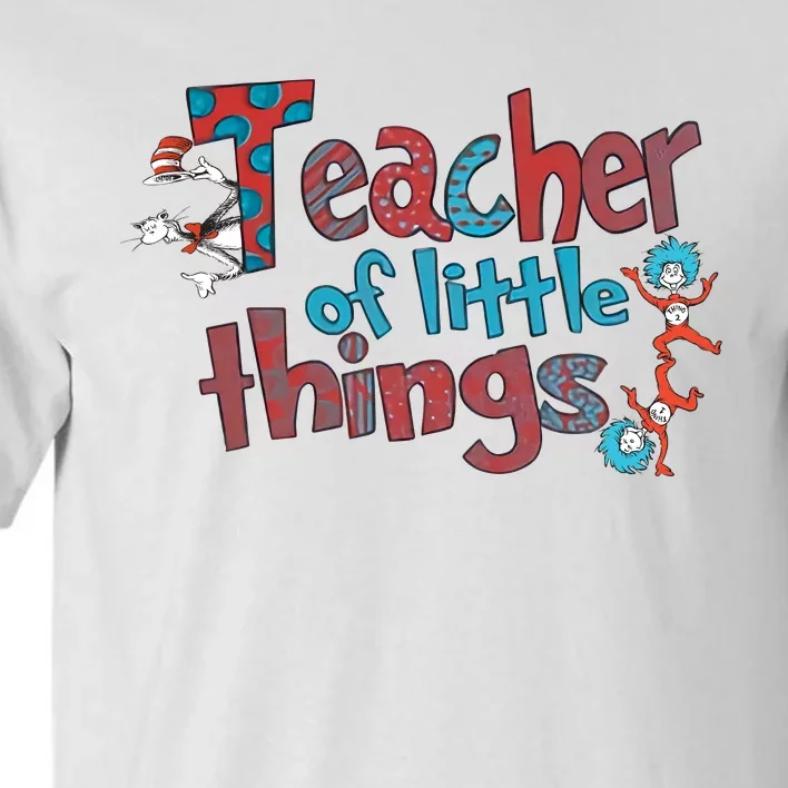 Teacher Of Little Things Reading Lover National Read Across America Tall T-Shirt