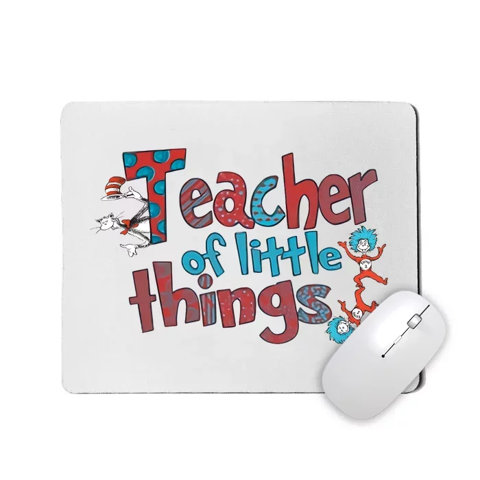 Teacher Of Little Things Reading Lover National Read Across America Mousepad