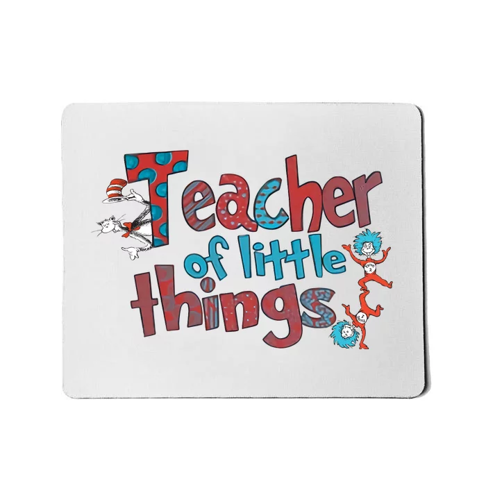 Teacher Of Little Things Reading Lover National Read Across America Mousepad