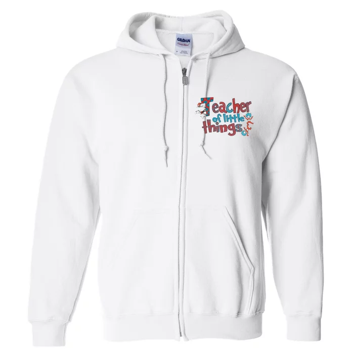 Teacher Of Little Things Reading Lover National Read Across America Full Zip Hoodie