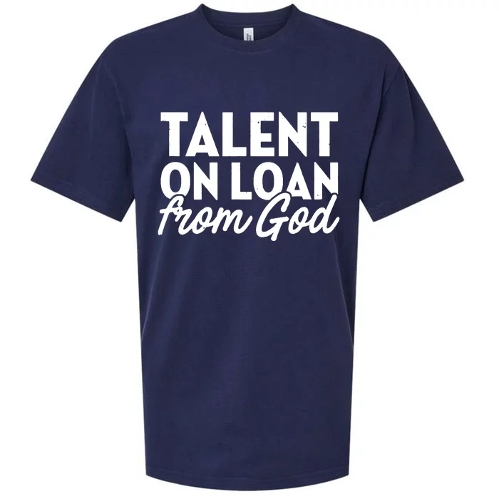 Talent On Loan From God Sueded Cloud Jersey T-Shirt