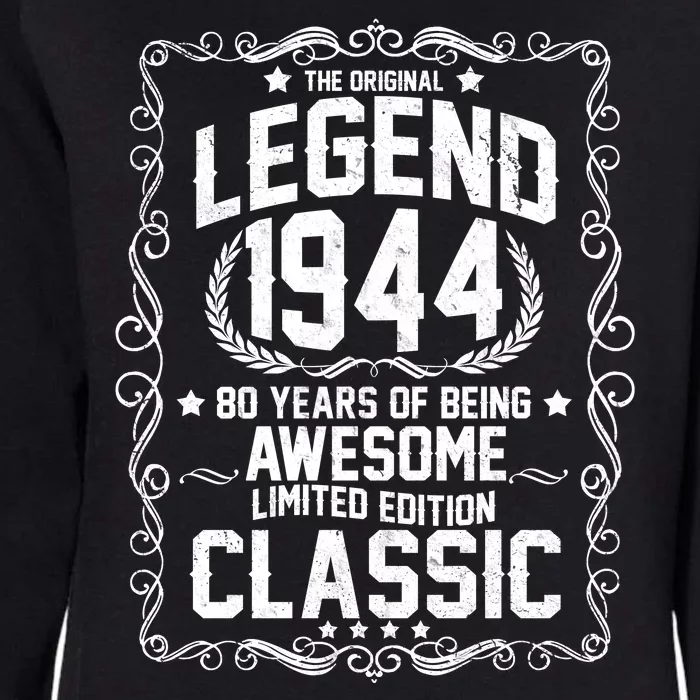 The Original Legend 1944 80th Birthday Womens California Wash Sweatshirt