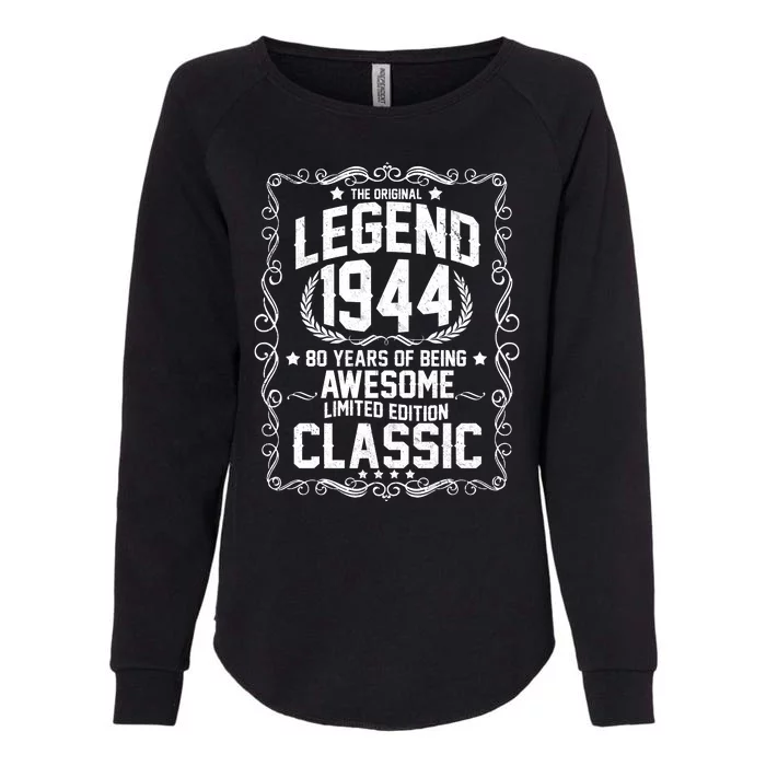 The Original Legend 1944 80th Birthday Womens California Wash Sweatshirt