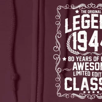 The Original Legend 1944 80th Birthday Full Zip Hoodie