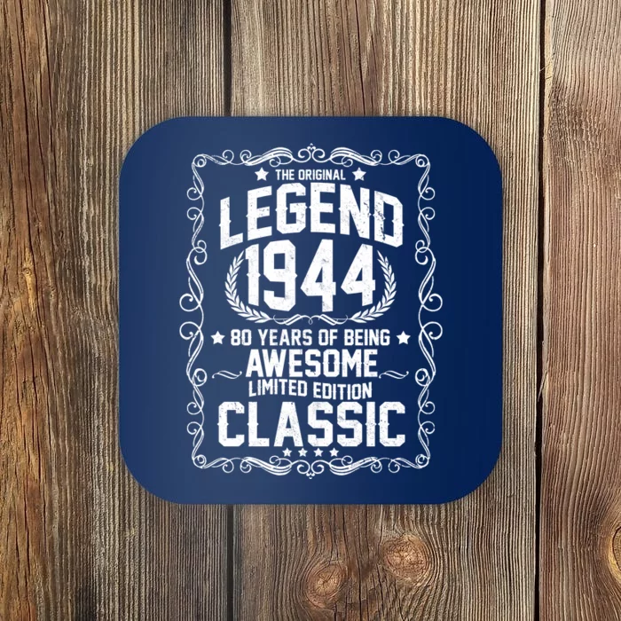 The Original Legend 1944 80th Birthday Coaster