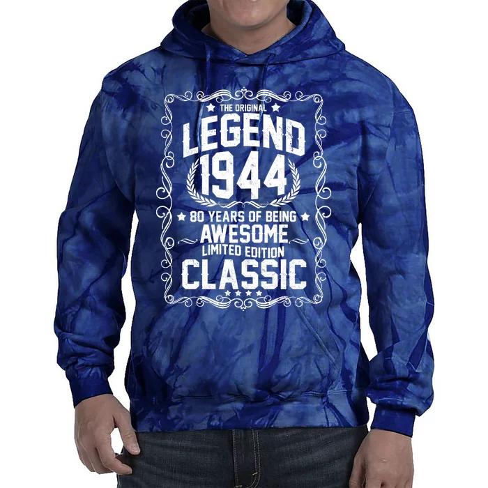 The Original Legend 1944 80th Birthday Tie Dye Hoodie