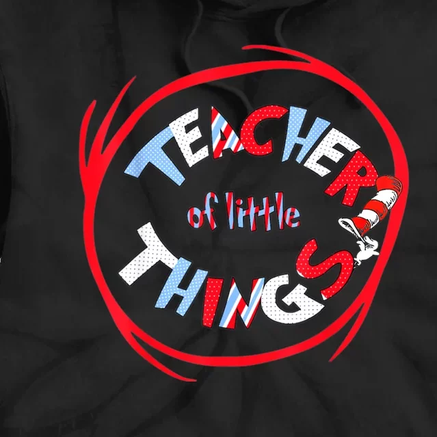 Teacher Of Little Things Gift For Teacher Cat In Hat Tie Dye Hoodie