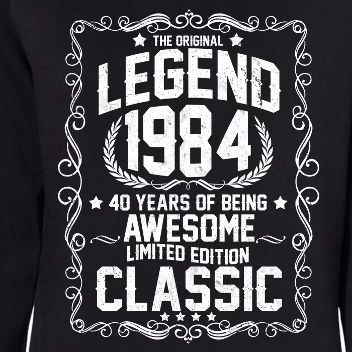 The Original Legend 1984 40th Birthday Womens California Wash Sweatshirt