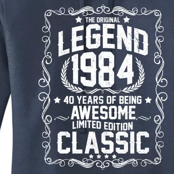 The Original Legend 1984 40th Birthday Women's Pullover Hoodie