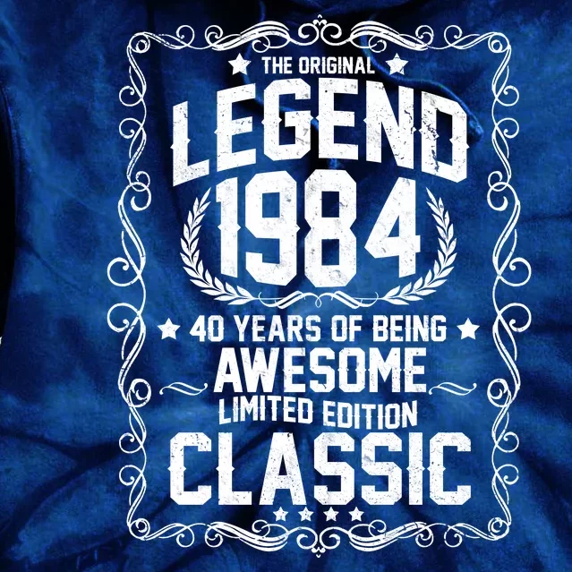 The Original Legend 1984 40th Birthday Tie Dye Hoodie