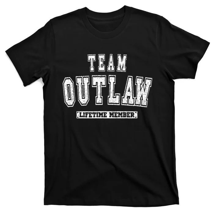 Team Outlaw Lifetime Member Family Last Name T-Shirt