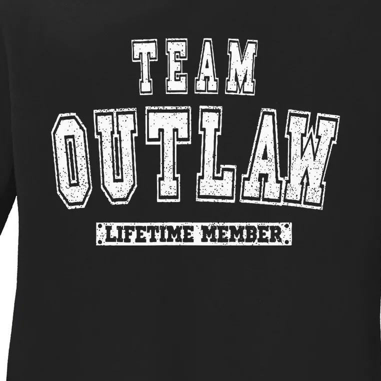 Team Outlaw Lifetime Member Family Last Name Ladies Long Sleeve Shirt