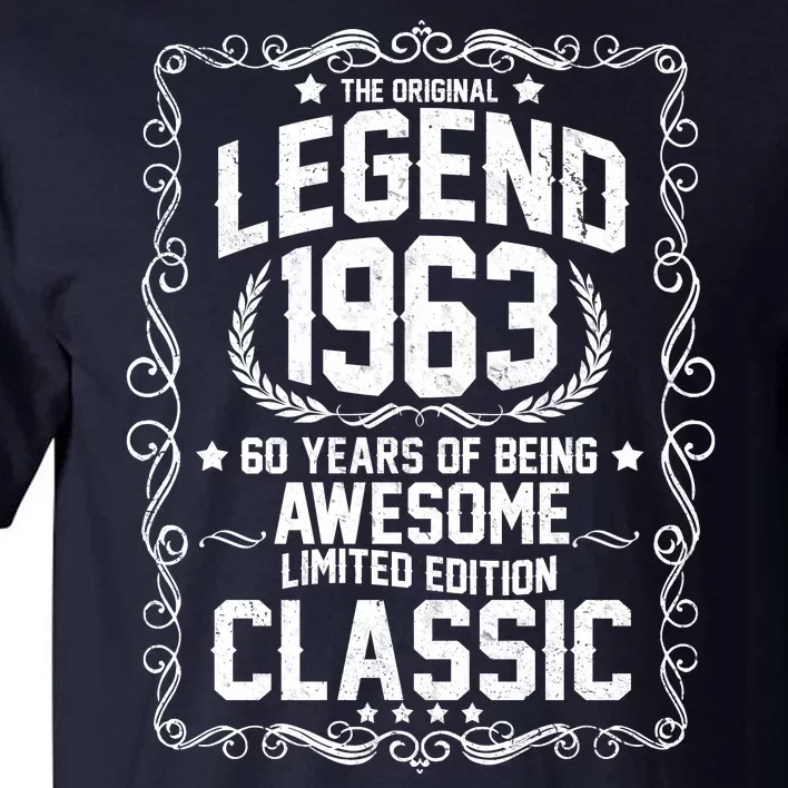 The Original Legend 1963 60th Birthday Tall T-Shirt