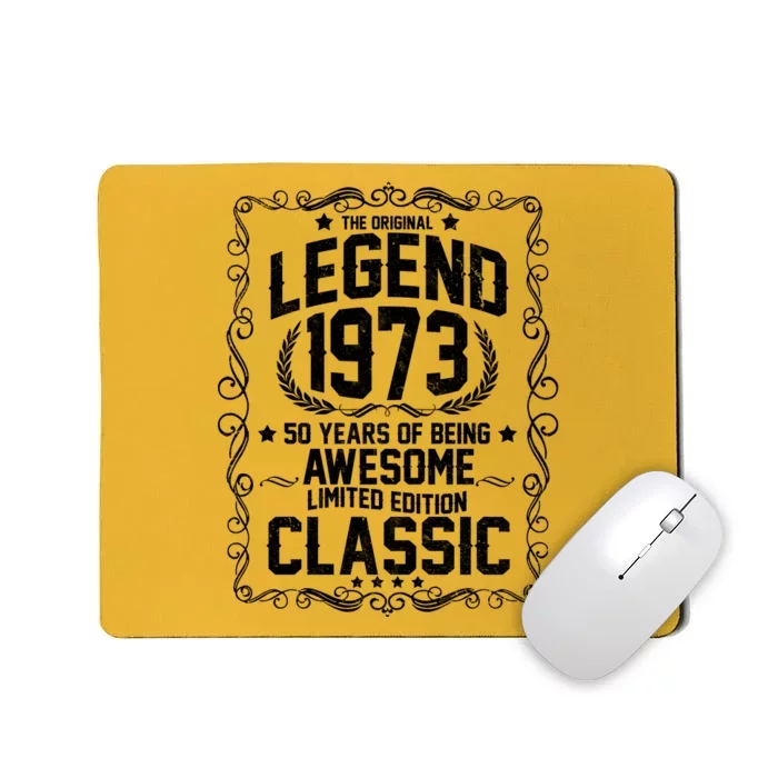 The Original Legend 1973 50th Birthday Mousepad