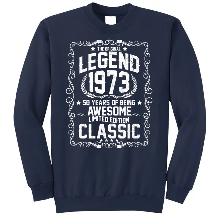 The Original Legend 1973 50th Birthday Sweatshirt