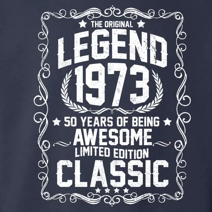 The Original Legend 1973 50th Birthday Toddler Hoodie