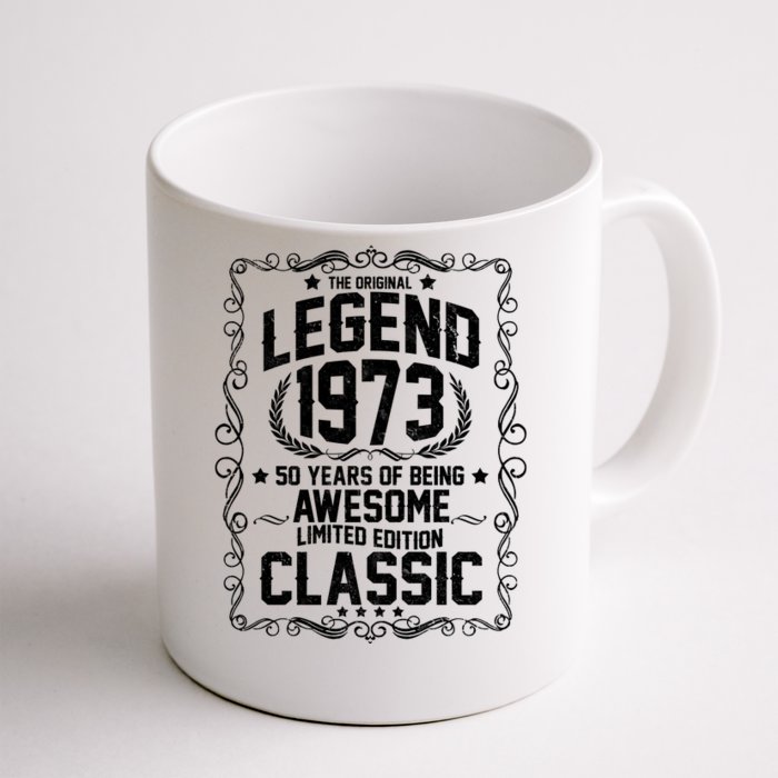 The Original Legend 1973 50th Birthday Front & Back Coffee Mug