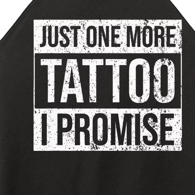 Tattoo One More Funny Tattoo Lover Outfit Tattoo Art Gift Women’s Perfect Tri Rocker Tank