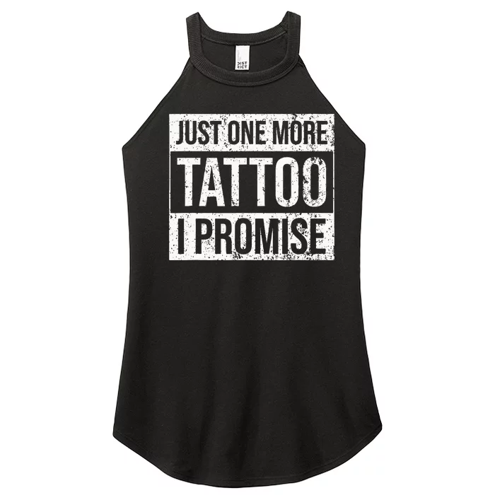 Tattoo One More Funny Tattoo Lover Outfit Tattoo Art Gift Women’s Perfect Tri Rocker Tank