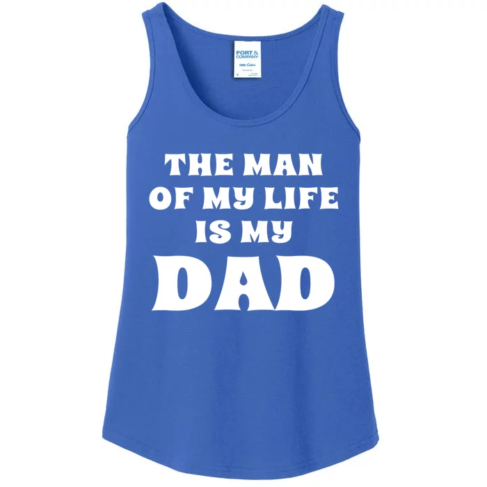 The Of My Life Is My Dad Proud Daughter Father Gift Ladies Essential Tank