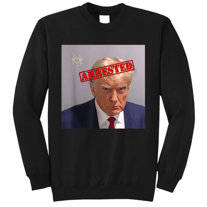 Trump Official Mugshot Arrested Funny Tall Sweatshirt