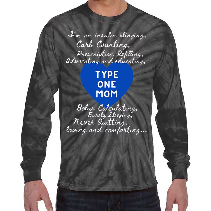 Type One Mom Awareness Type 1 Diabetes Tie-Dye Long Sleeve Shirt