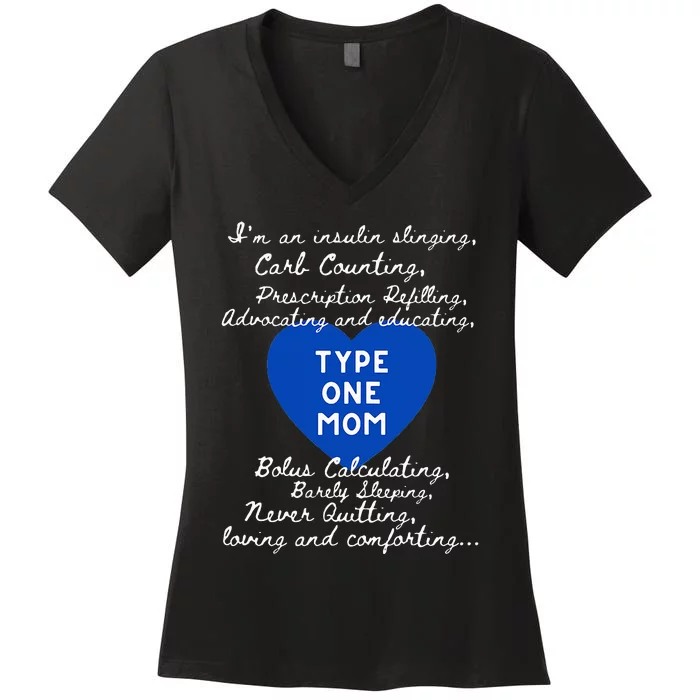 Type One Mom Awareness Type 1 Diabetes Women's V-Neck T-Shirt