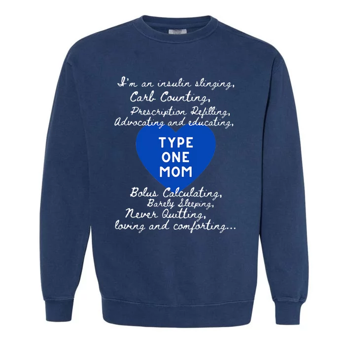 Type One Mom Awareness Type 1 Diabetes Garment-Dyed Sweatshirt