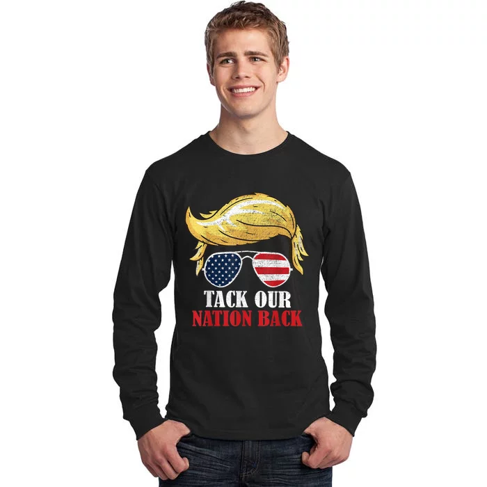 Take Our Nation Back Trump 2024 Election American Flag Tall Long Sleeve T-Shirt