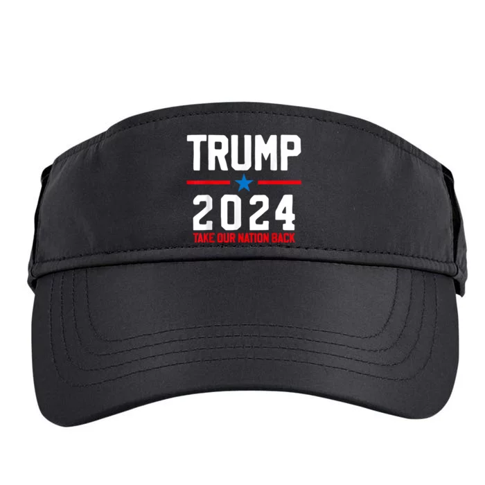 Take Our Nation Back Trump 2024 Election Pro Trump US Flag Adult Drive Performance Visor