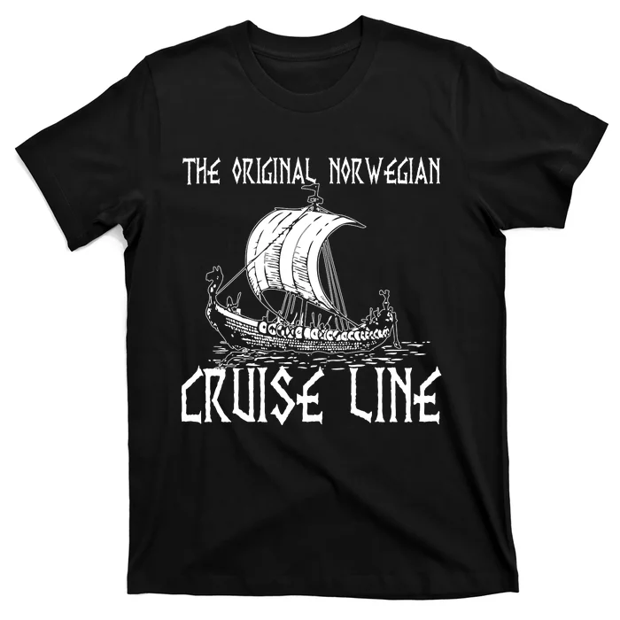 The Original Norwegian Cruise Line Gift Viking Ship Cruise Line Viking Lover T-Shirt