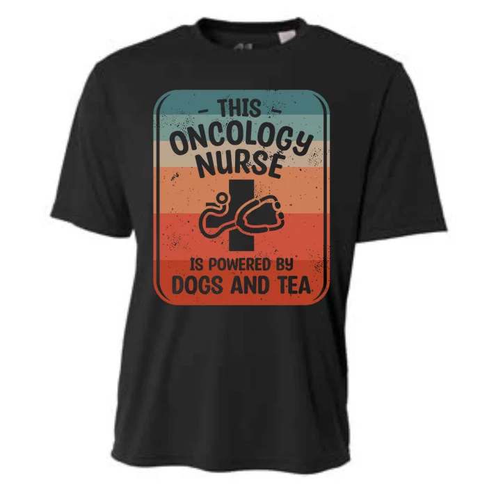 This Oncology Nurse Is Powered By Dogs And Tea Oncologist Cute Gift Cooling Performance Crew T-Shirt